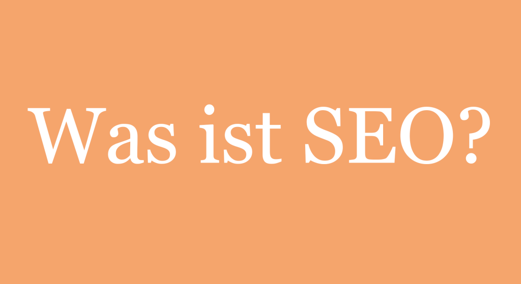 Was ist SEO?