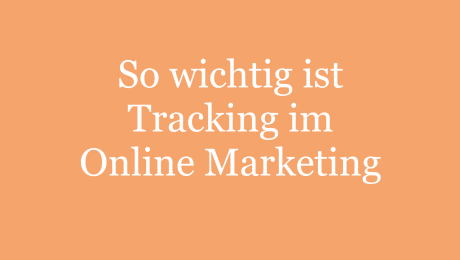 Tracking im Online Marketing