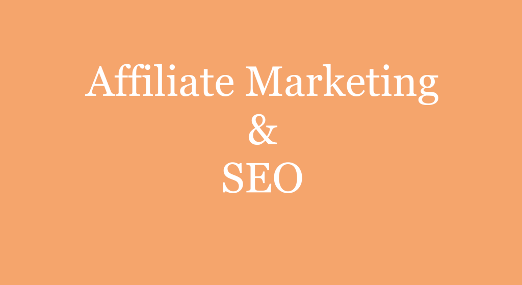 Affiliate Marketing & SEO